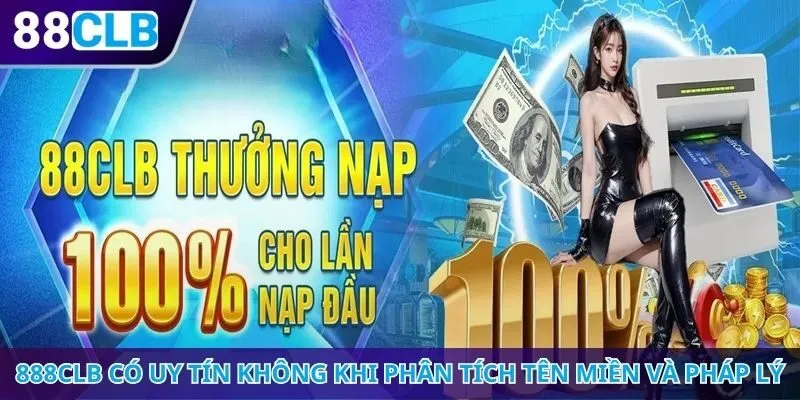 888CLB có uy tín không khi phân tích tên miền và pháp lý