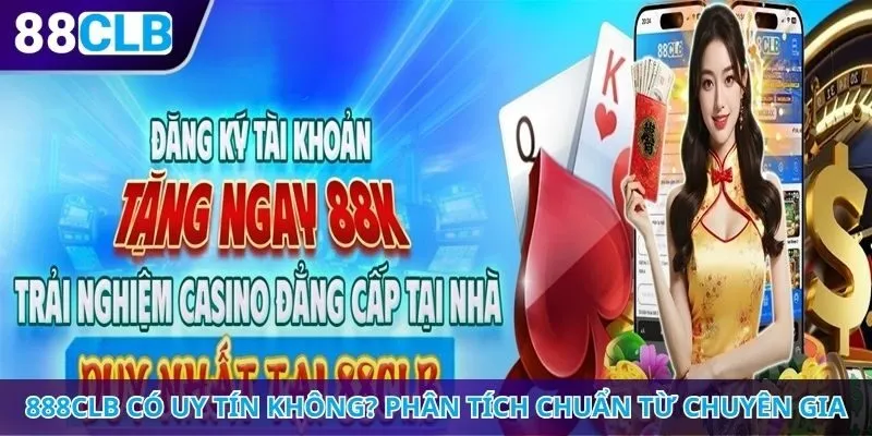 888CLB có uy tín không
