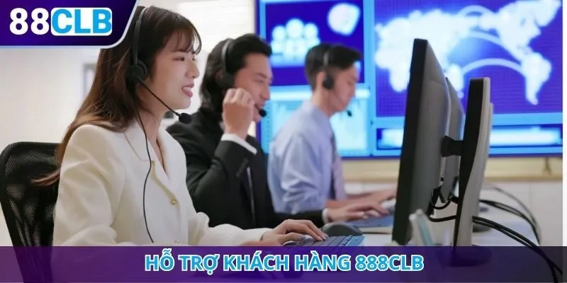 Hỗ trợ khách hàng 888CLB