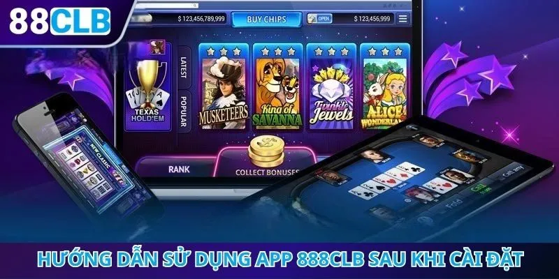 Hướng dẫn sử dụng app 888CLB sau khi cài đặt
