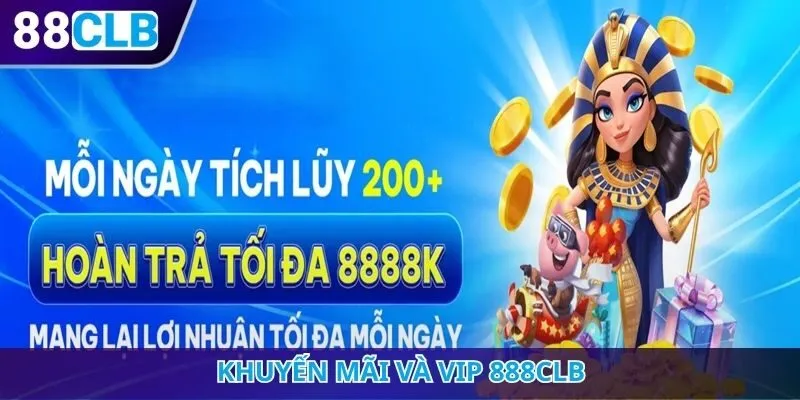 Khuyến mãi và VIP 888CLB